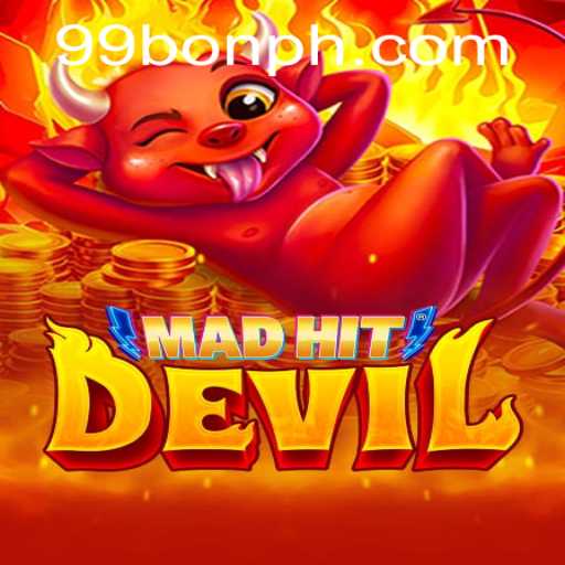 MadHitDevil: A Thrilling Journey into Chaos with 99BON