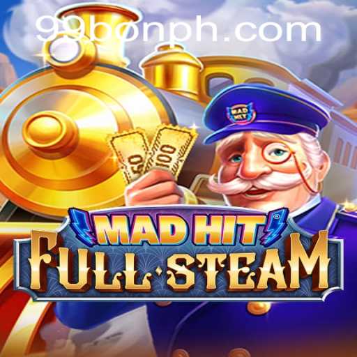 MadHitFullSteam: An In-Depth Look at the Exciting Gaming Experience with 99BON